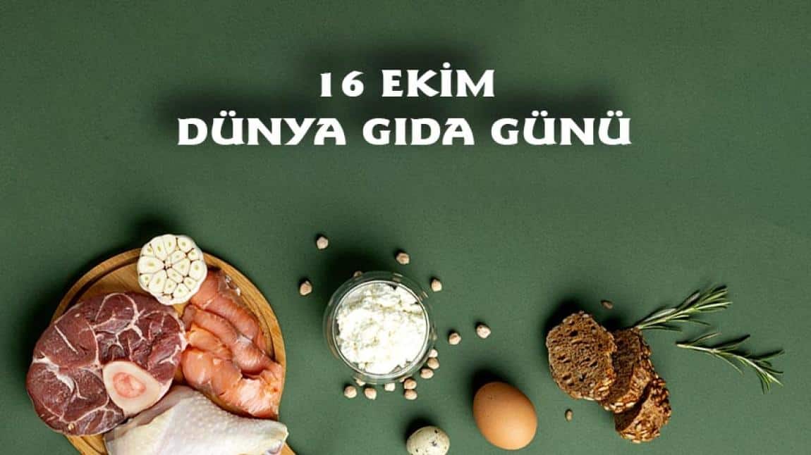 OKULUMUZDA 16 EKİM DÜNYA GIDA GÜNÜ ETKİNLİKLERİ YAPILDI